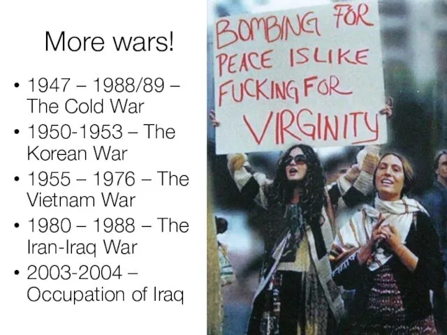 More wars! 1947 – 1988/89 – The Cold War 1950-1953