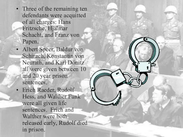 Three of the remaining ten defendants were acquitted of all