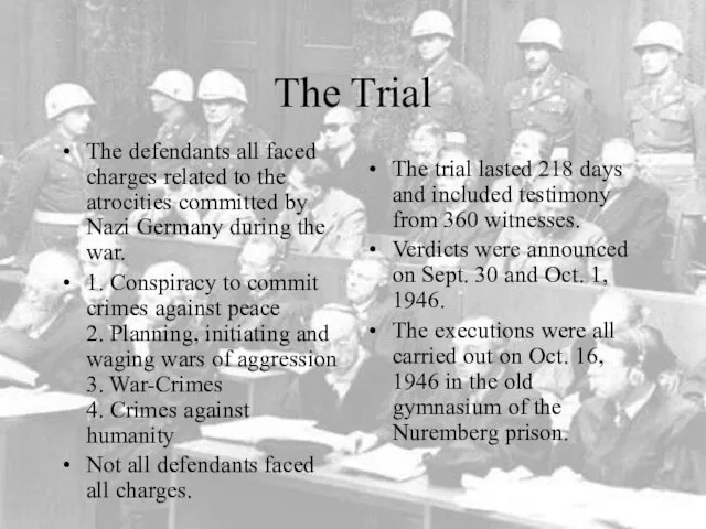 The Trial The defendants all faced charges related to the