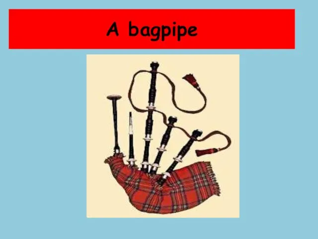 A bagpipe