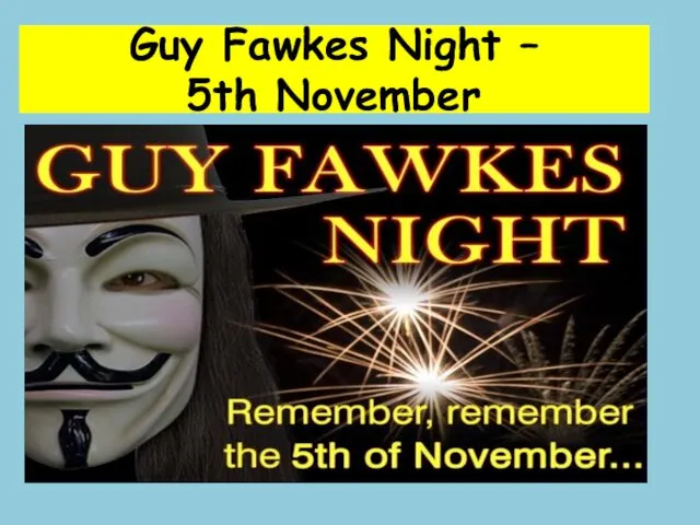 Guy Fawkes Night – 5th November