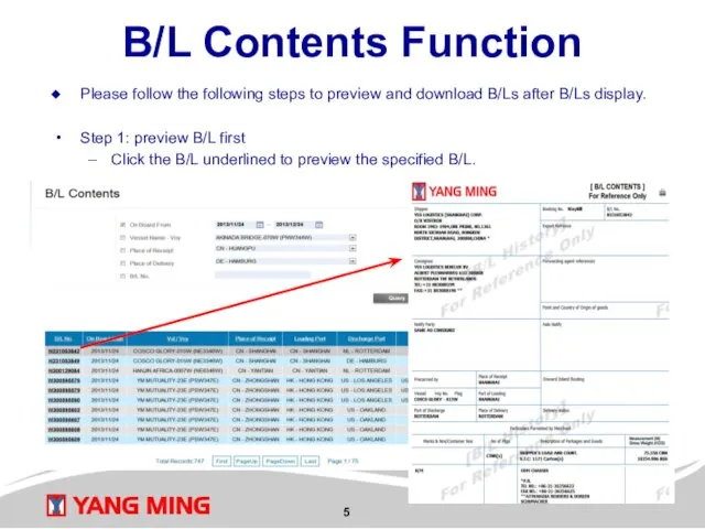 Please follow the following steps to preview and download B/Ls