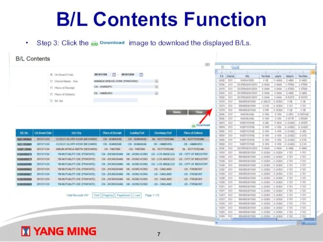 B/L Contents Function Step 3: Click the image to download the displayed B/Ls.