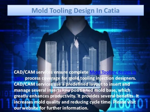 Mold Tooling Design In Catia CAD/CAM services ensure complete Mold