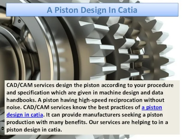 A Piston Design In Catia CAD/CAM services design the piston