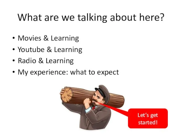 What are we talking about here? Movies & Learning Youtube