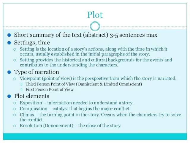 Plot Short summary of the text (abstract) 3-5 sentences max Settings, time Setting