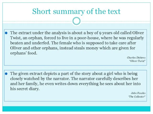 Short summary of the text The extract under the analysis is about a