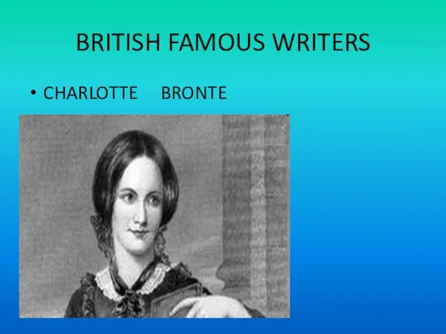 BRITISH FAMOUS WRITERS CHARLOTTE BRONTE