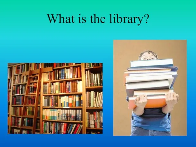 What is the library?