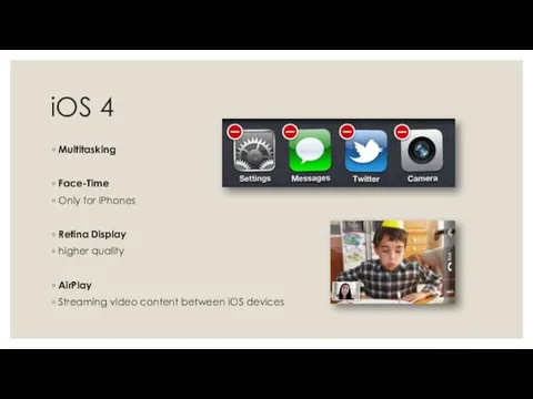 iOS 4 Multitasking Face-Time Only for iPhones Retina Display higher