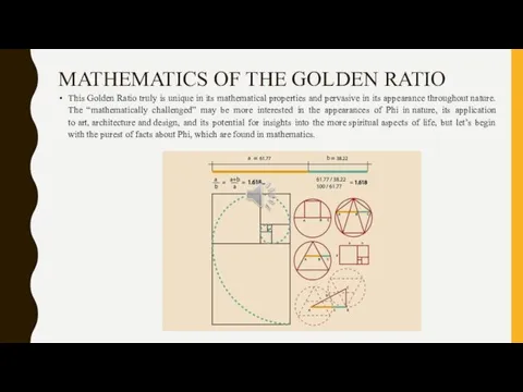 MATHEMATICS OF THE GOLDEN RATIO This Golden Ratio truly is