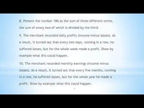 8. Present the number 186 as the sum of three