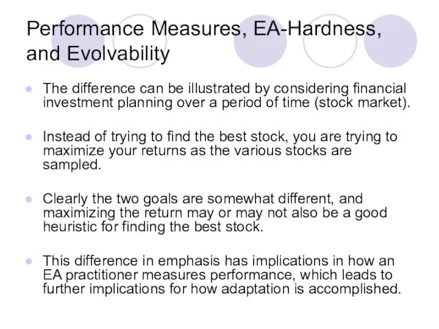 Performance Measures, EA-Hardness, and Evolvability The difference can be illustrated