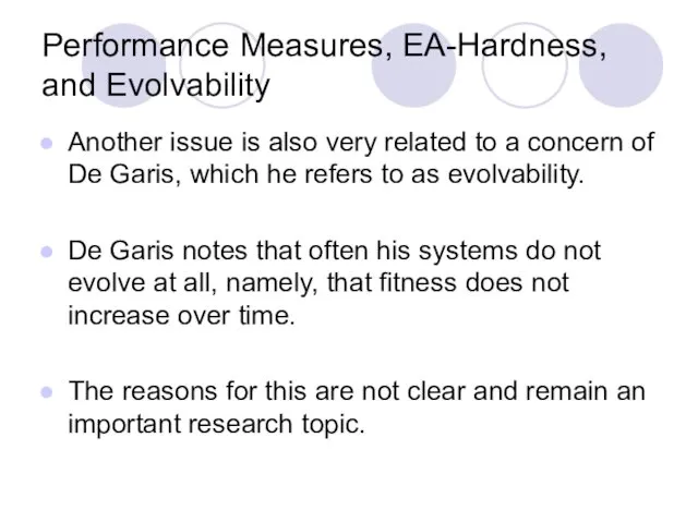 Performance Measures, EA-Hardness, and Evolvability Another issue is also very