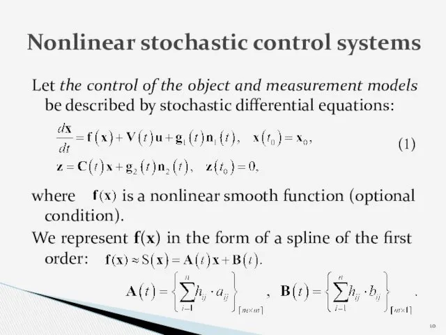 Let the control of the object and measurement models be