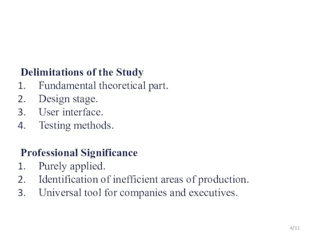 High School of Economics, Perm, 2019 Delimitations of the Study