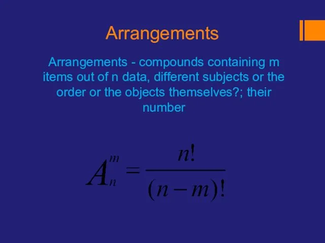 Arrangements Arrangements - compounds containing m items out of n