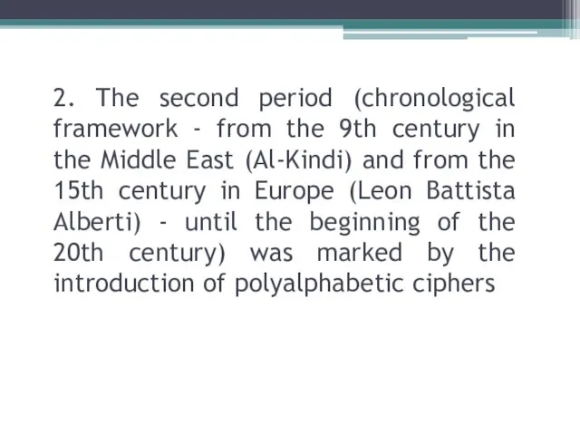 2. The second period (chronological framework - from the 9th