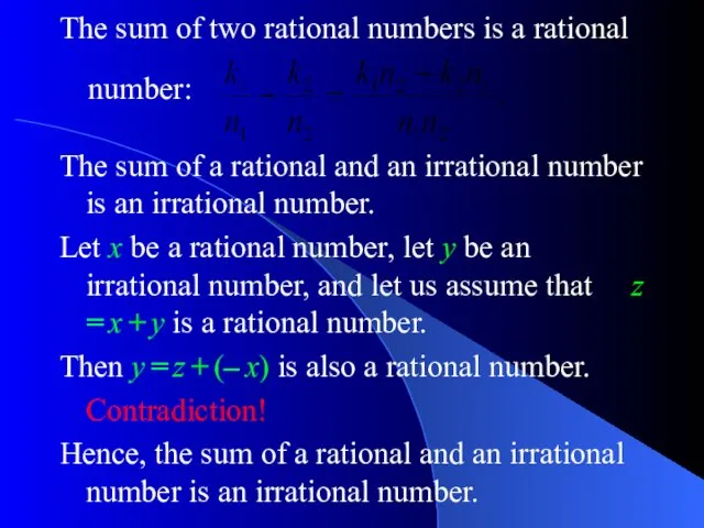 The sum of two rational numbers is a rational The