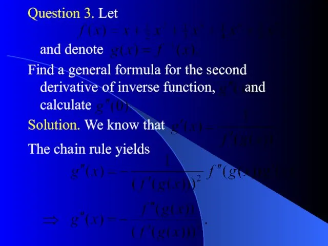 Question 3. Let and denote Find a general formula for