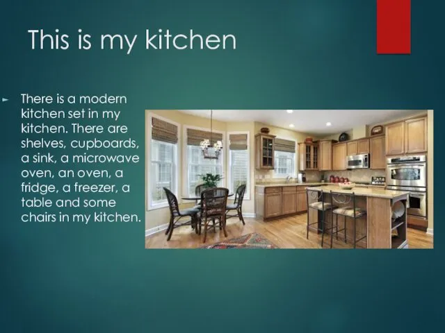 This is my kitchen There is a modern kitchen set