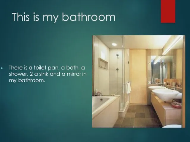 This is my bathroom There is a toilet pan, a