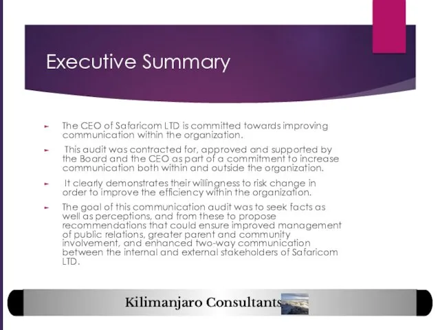 Executive Summary The CEO of Safaricom LTD is committed towards