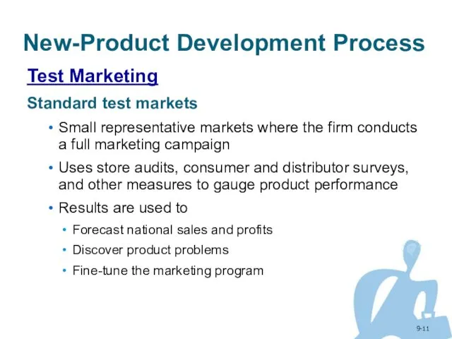 9- New-Product Development Process Test Marketing Standard test markets Small