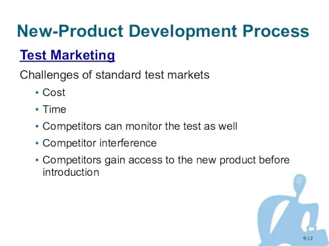 9- New-Product Development Process Test Marketing Challenges of standard test