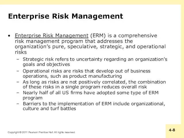 Enterprise Risk Management Enterprise Risk Management (ERM) is a comprehensive