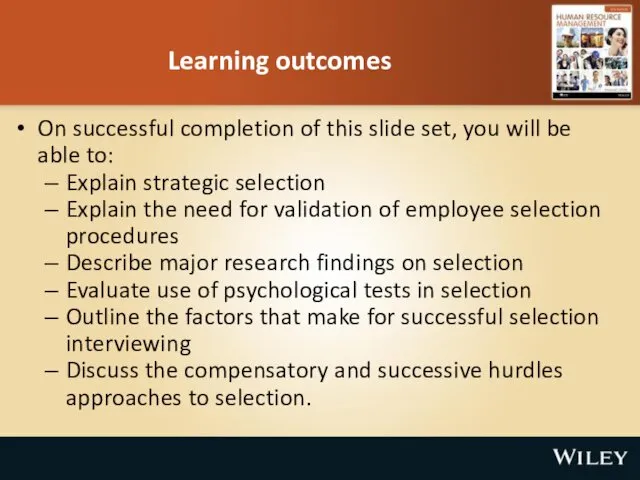 Learning outcomes On successful completion of this slide set, you