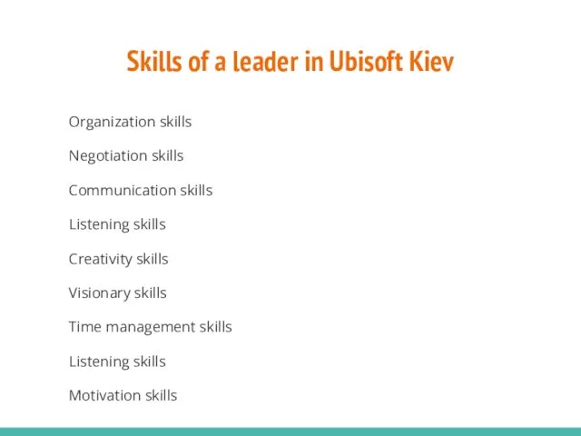 Skills of a leader in Ubisoft Kiev Organization skills Negotiation