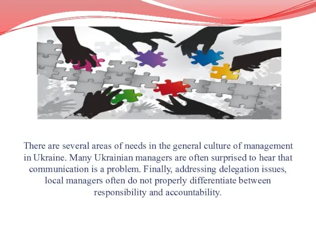 There are several areas of needs in the general culture