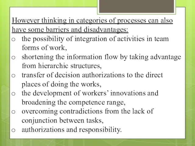 However thinking in categories of processes can also have some