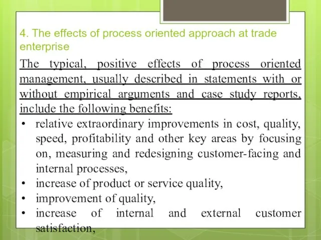 4. The effects of process oriented approach at trade enterprise