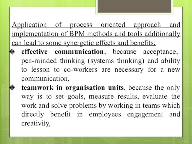 Application of process oriented approach and implementation of BPM methods