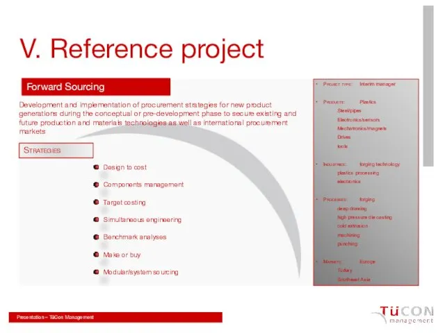 V. Reference project Forward Sourcing Development and implementation of procurement