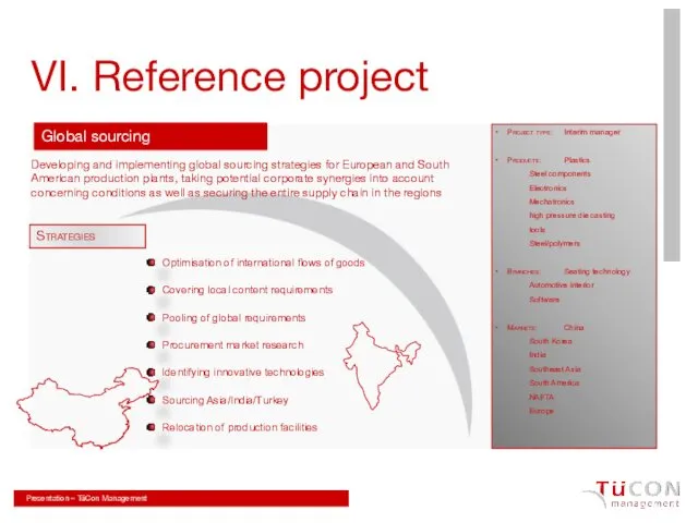 VI. Reference project Global sourcing Developing and implementing global sourcing