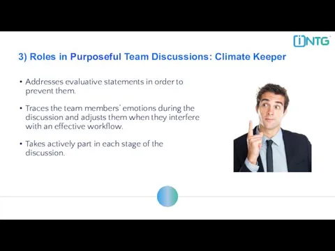 3) Roles in Purposeful Team Discussions: Climate Keeper Addresses evaluative