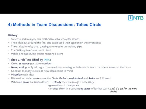 4) Methods in Team Discussions: Toltec Circle History: Toltecs used