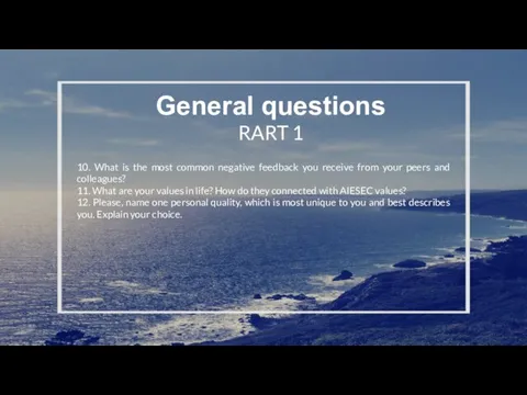 General questions RART 1 10. What is the most common
