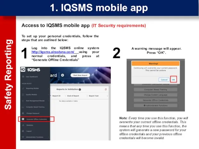 Access to IQSMS mobile app (IT Security requirements) To set