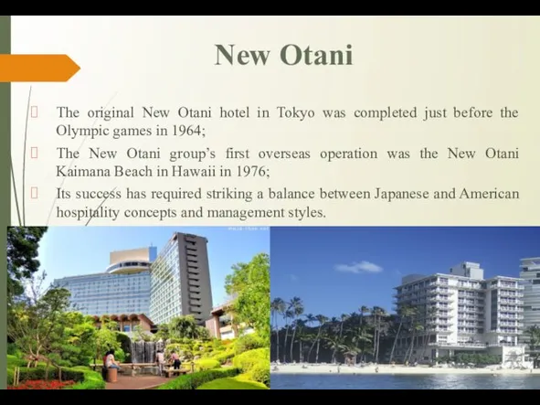 New Otani The original New Otani hotel in Tokyo was