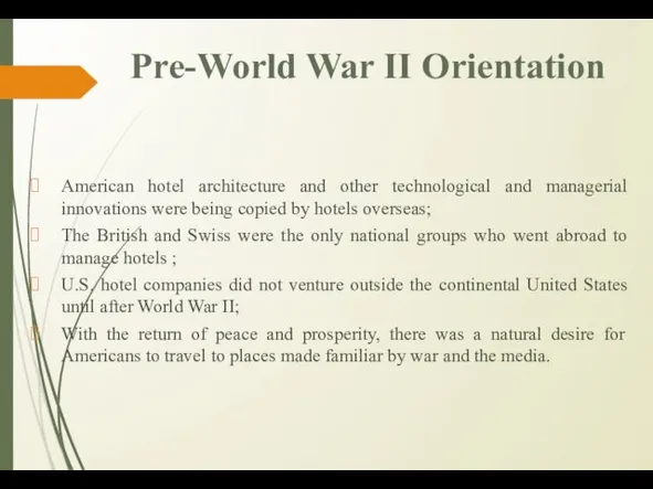 Pre-World War II Orientation American hotel architecture and other technological