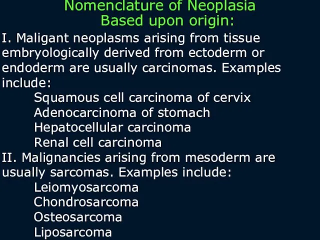 I. Maligant neoplasms arising from tissue embryologically derived from ectoderm