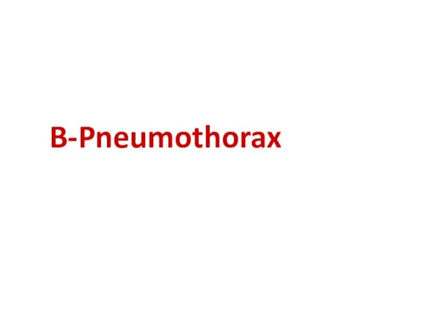 B-Pneumothorax