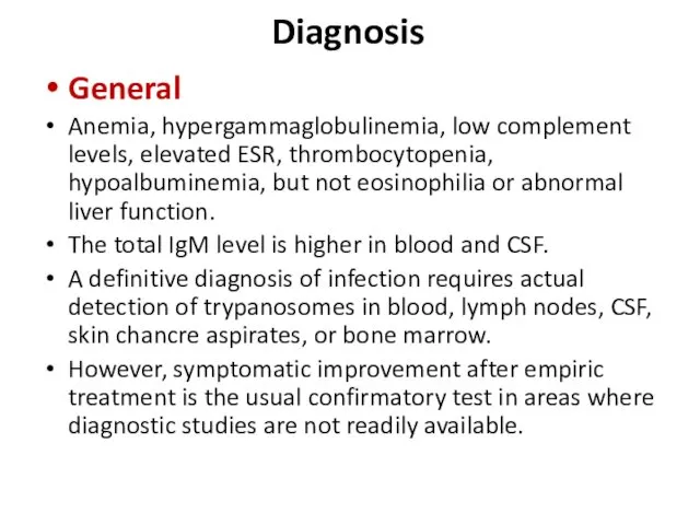 Diagnosis General Anemia, hypergammaglobulinemia, low complement levels, elevated ESR, thrombocytopenia, hypoalbuminemia, but not