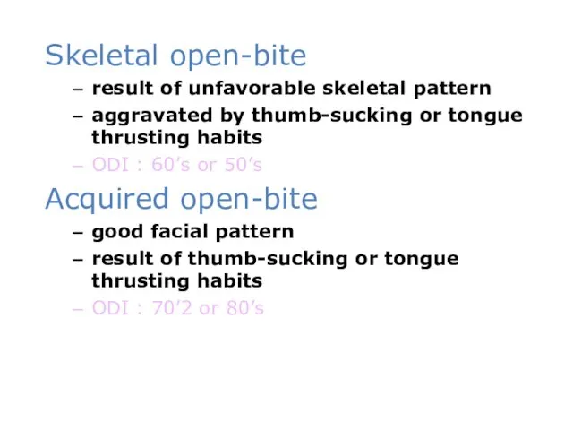 Skeletal open-bite result of unfavorable skeletal pattern aggravated by thumb-sucking