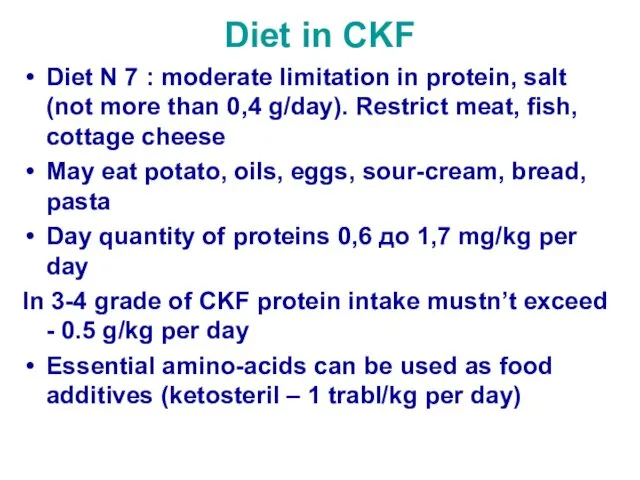 Diet in CKF Diet N 7 : moderate limitation in